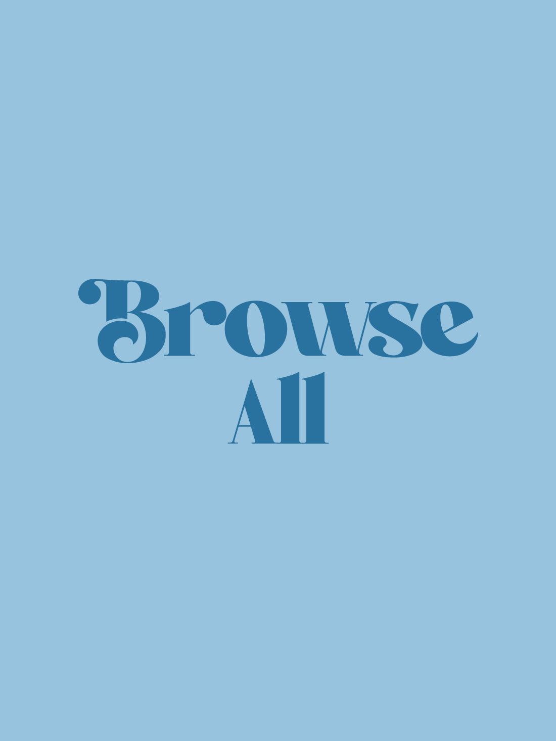 BROWSE ALL